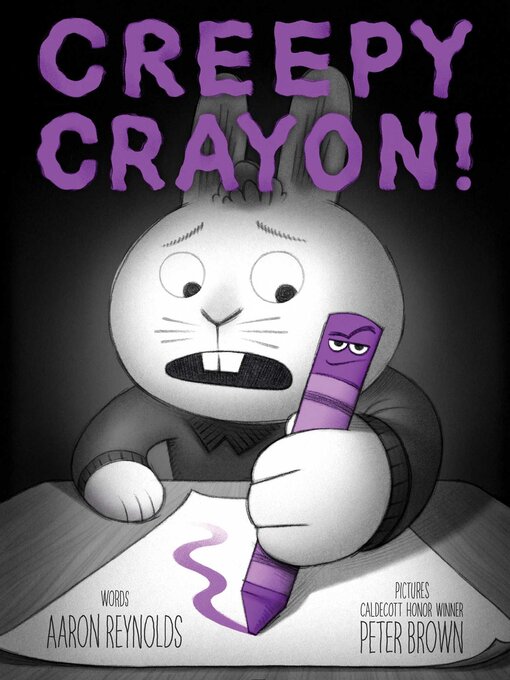 Title details for Creepy Crayon! by Aaron Reynolds - Wait list